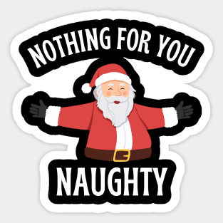 Jolly Santa with Open Arms and Naughty Holiday Message Sticker